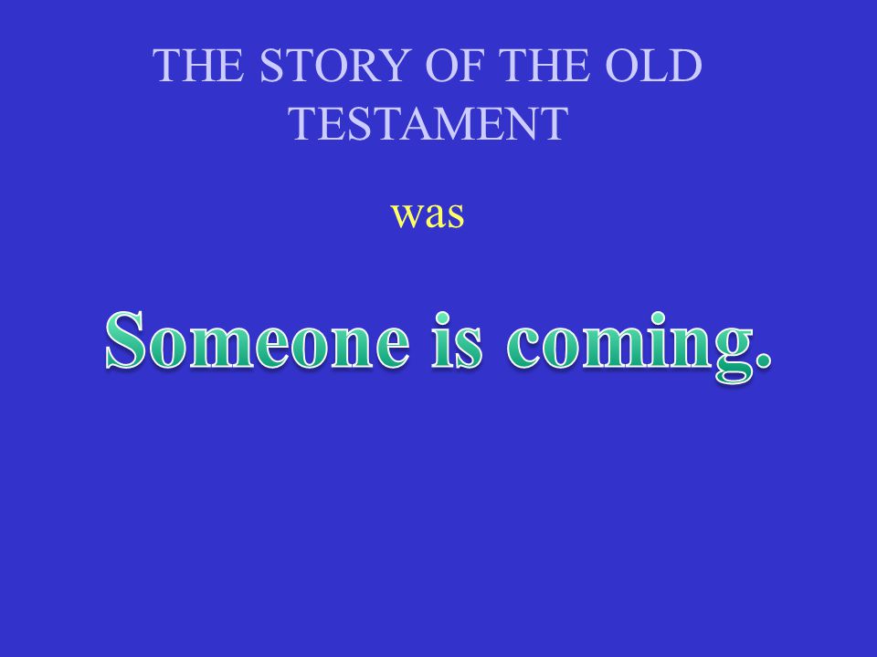 THE STORY OF THE OLD TESTAMENT