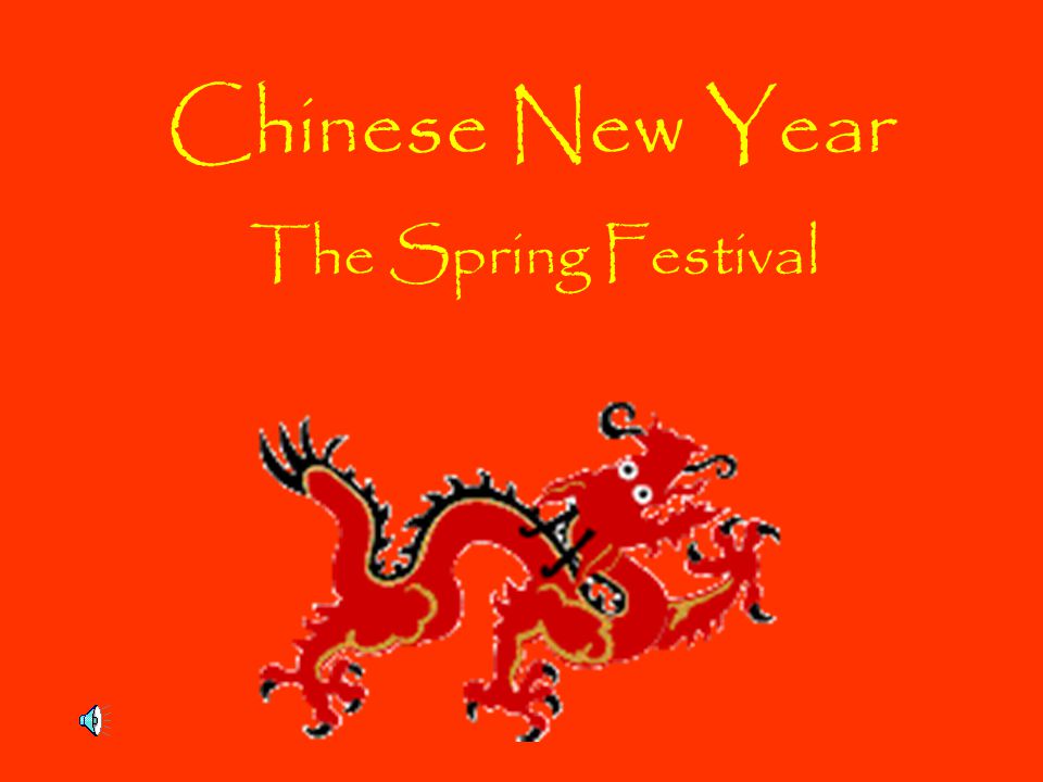 Chinese New Year The Spring Festival Ppt Video Online Download