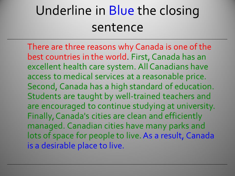 Underline in Blue the closing sentence