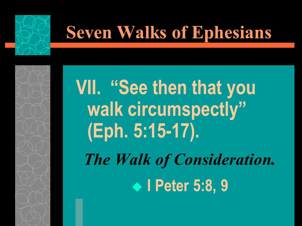 Seven Walks of Ephesians