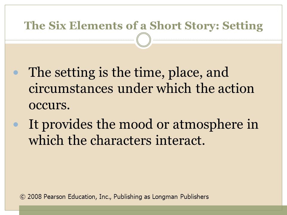 The Six Elements of a Short Story: Setting