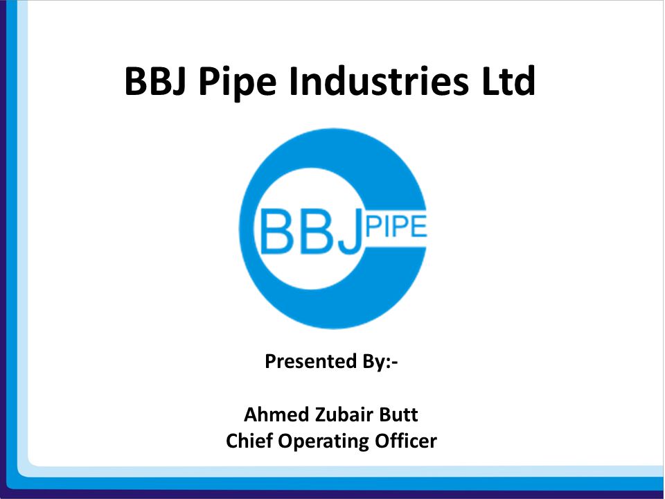 BBJ Pipe Industries Ltd Chief Operating Officer