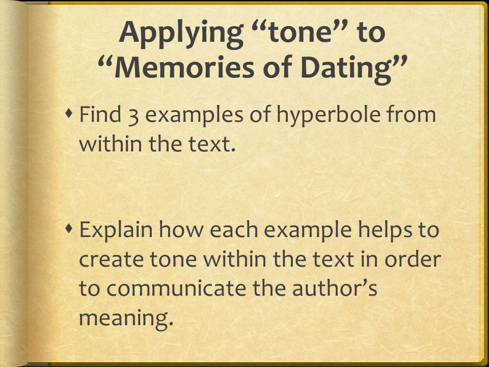 Applying tone to Memories of Dating
