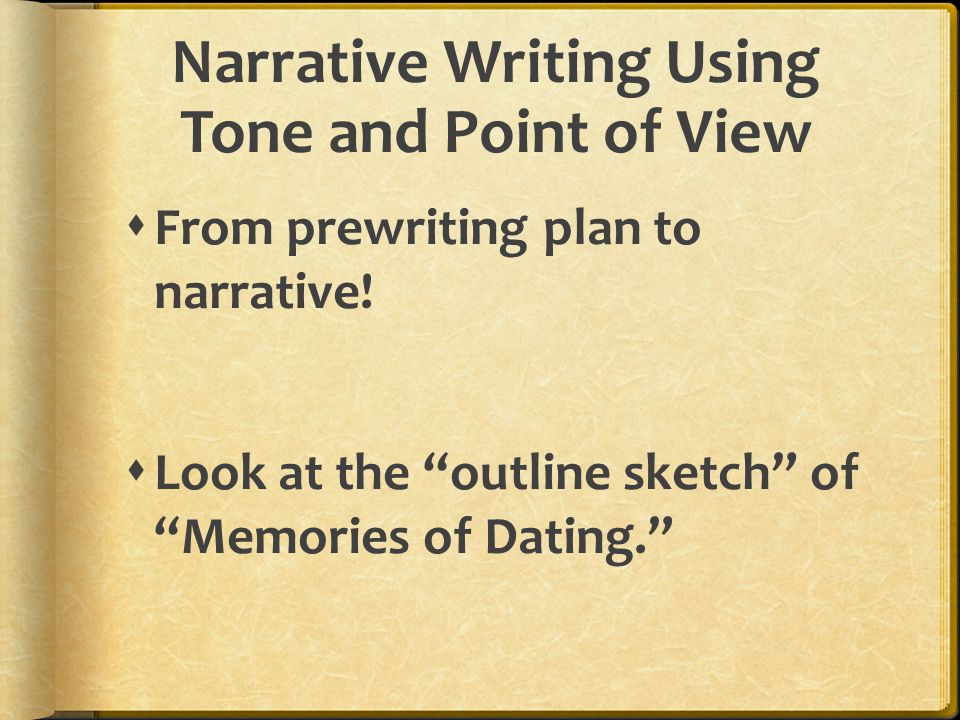 Narrative Writing Using Tone and Point of View
