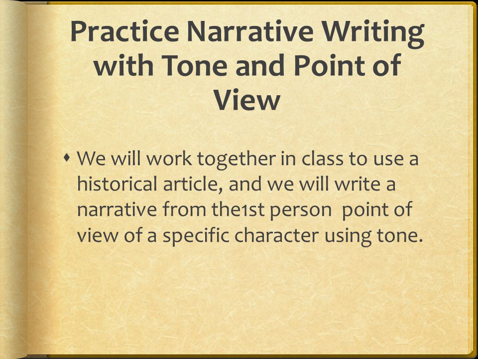 Practice Narrative Writing with Tone and Point of View