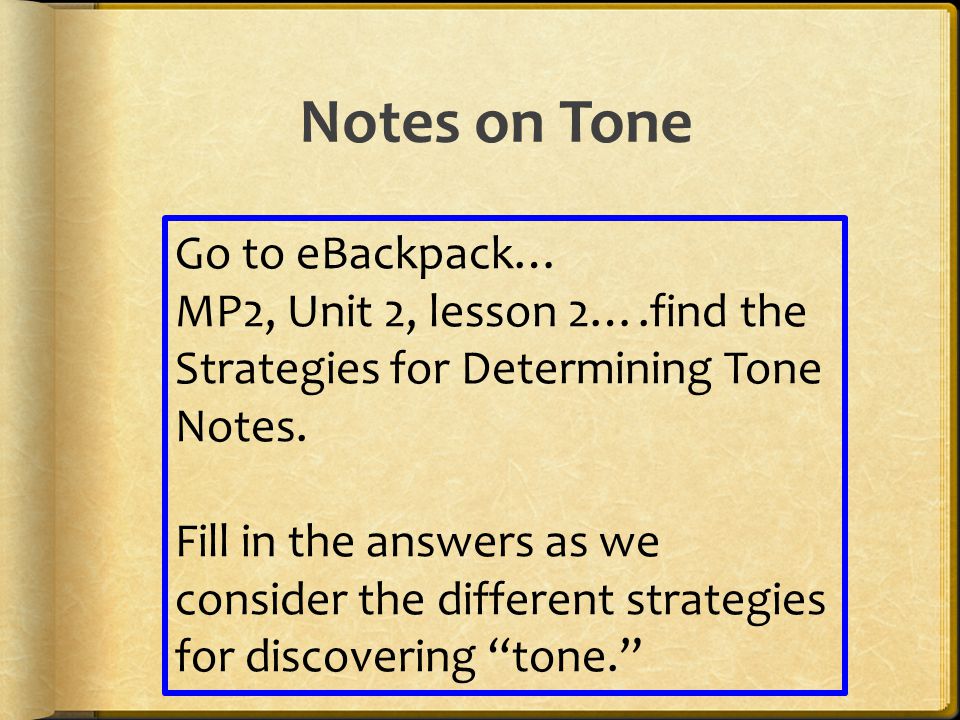 Notes on Tone Go to eBackpack…