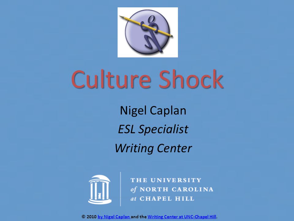 © 2010 by Nigel Caplan and the Writing Center at UNC-Chapel Hill.