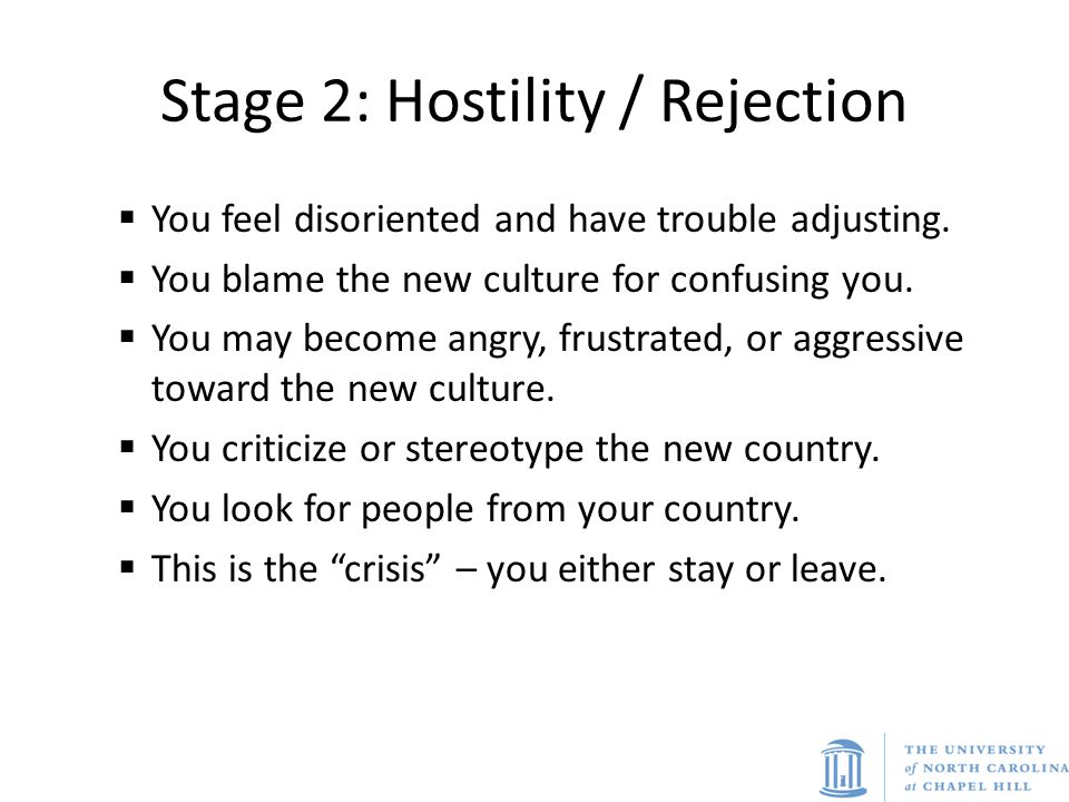 Stage 2: Hostility / Rejection