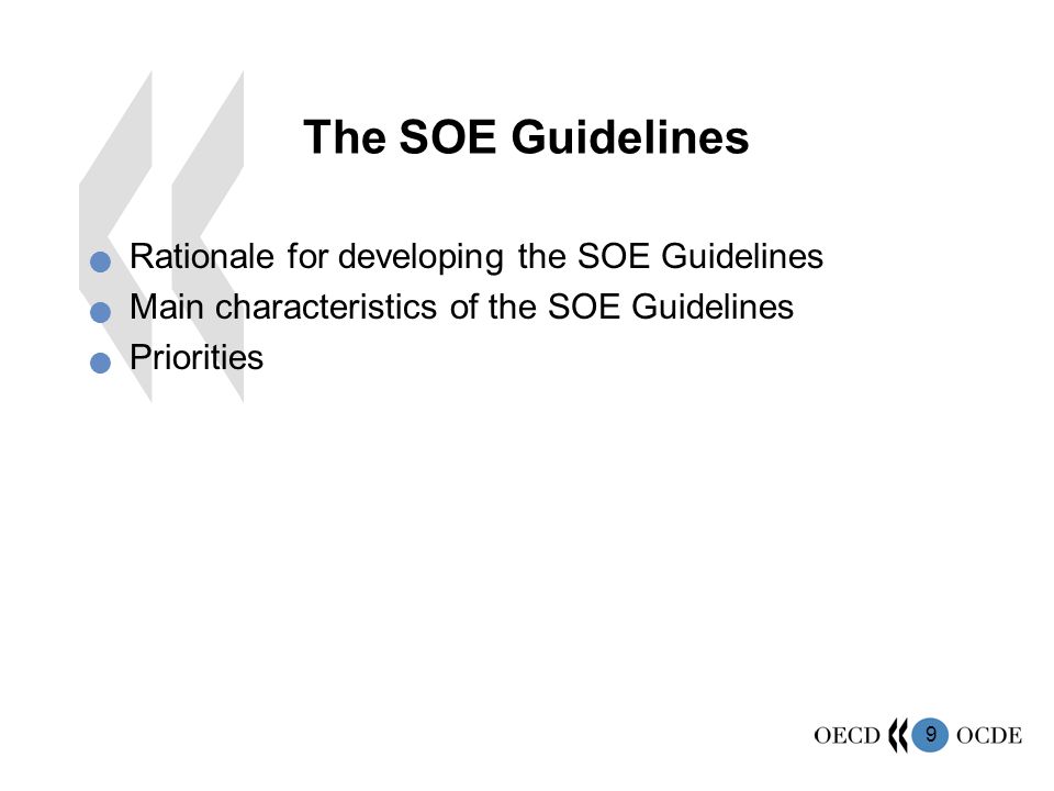 The SOE Guidelines Rationale for developing the SOE Guidelines