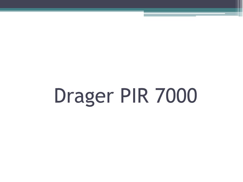 Drager PIR 7000