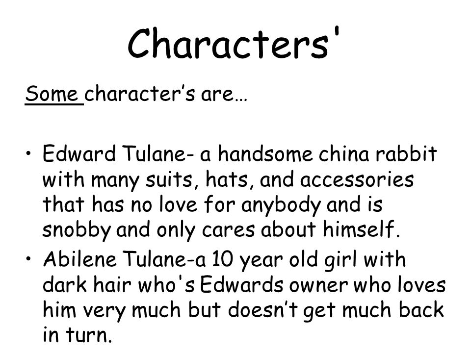 Characters Some character’s are…