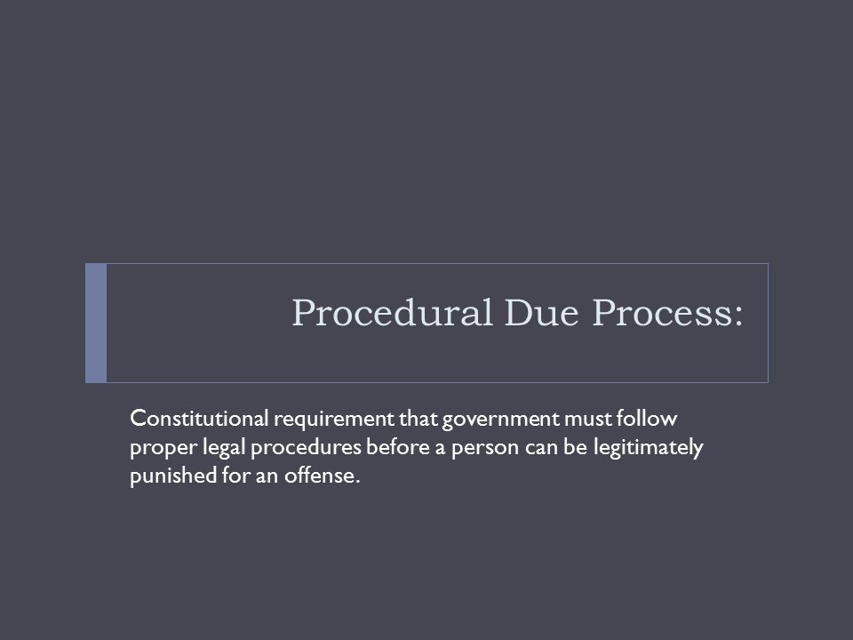 Procedural Due Process:
