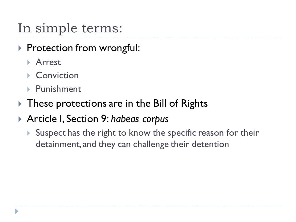 In simple terms: Protection from wrongful: