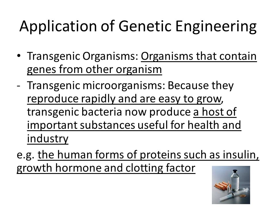 Application of Genetic Engineering