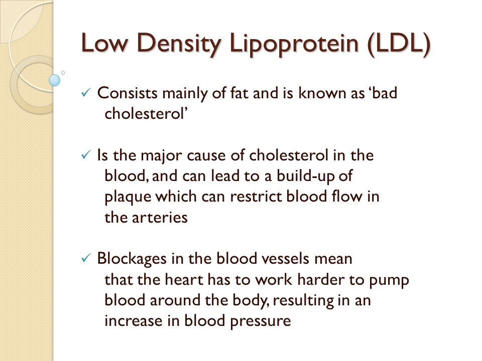 Low Density Lipoprotein (LDL)