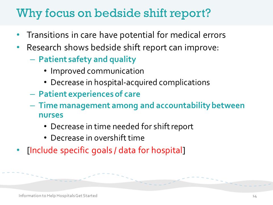 Why focus on bedside shift report