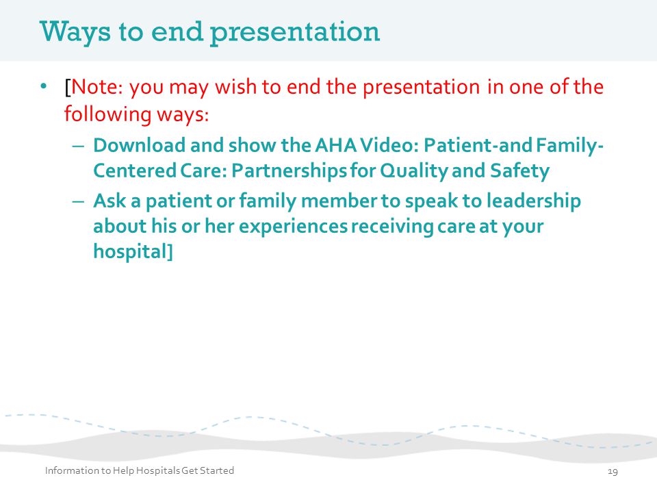 Ways to end presentation