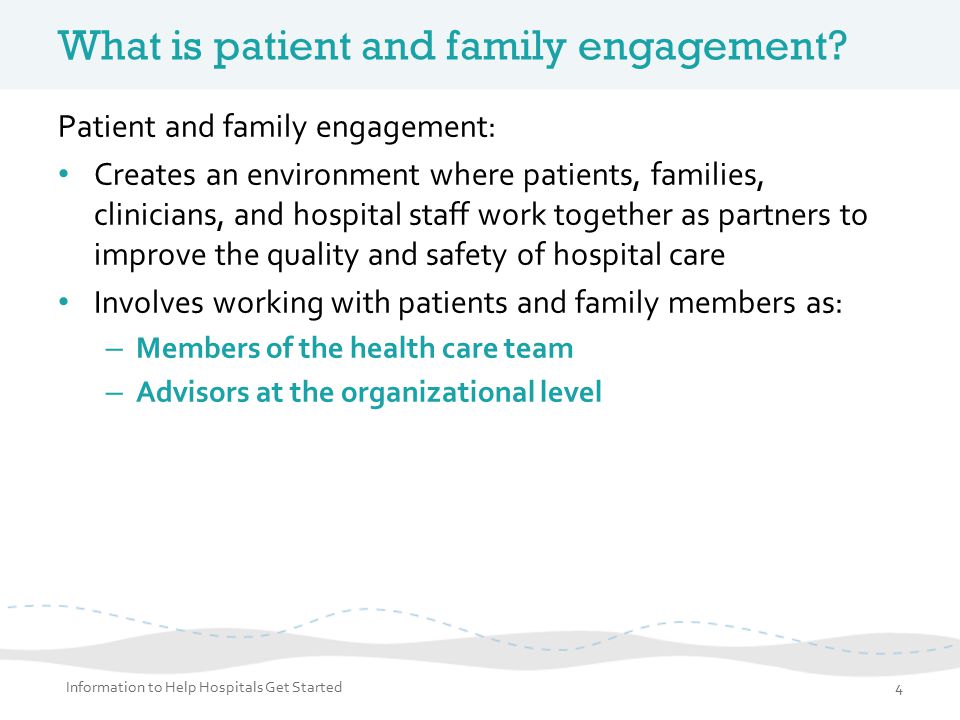What is patient and family engagement