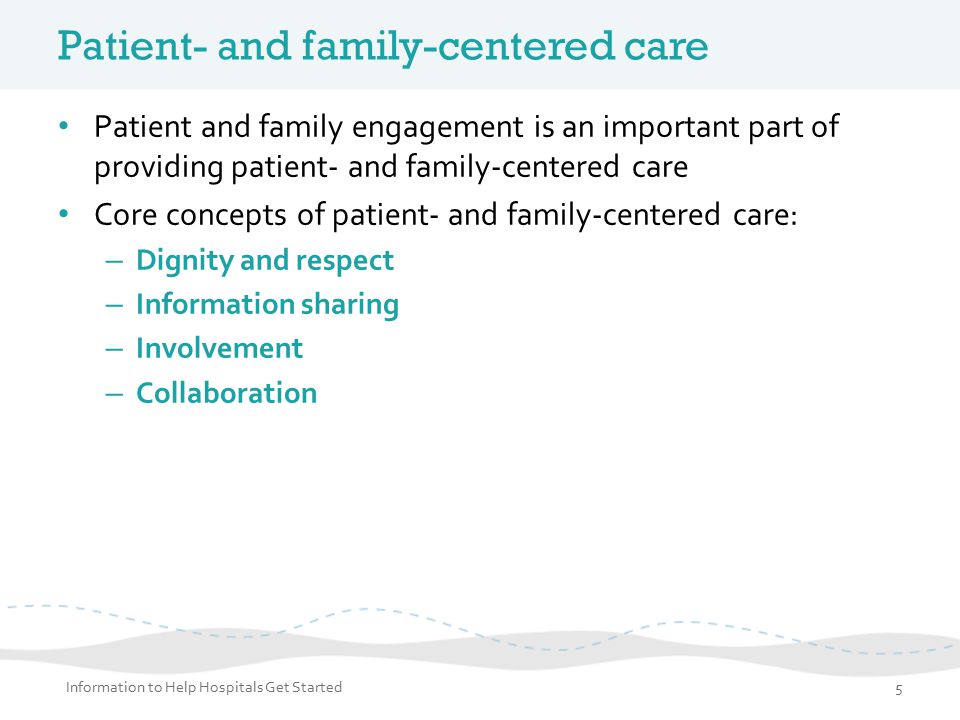 Patient- and family-centered care
