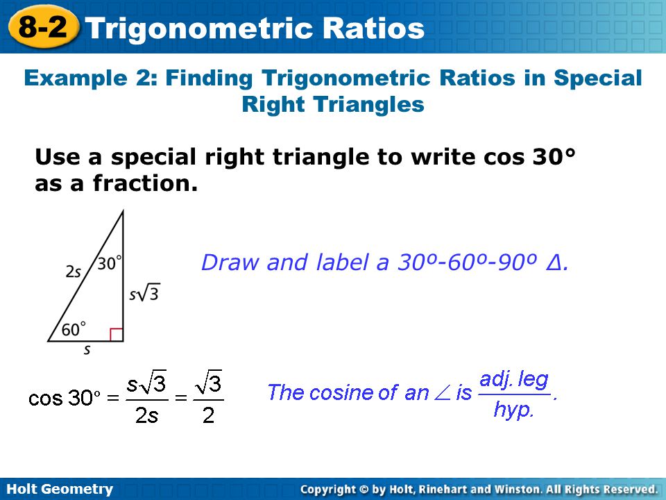 Example 2: Finding Trigonometric Ratios in Special Right Triangles
