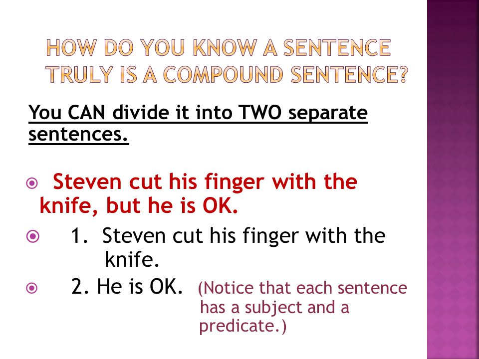 How do you know a sentence TRULY IS a compound sentence