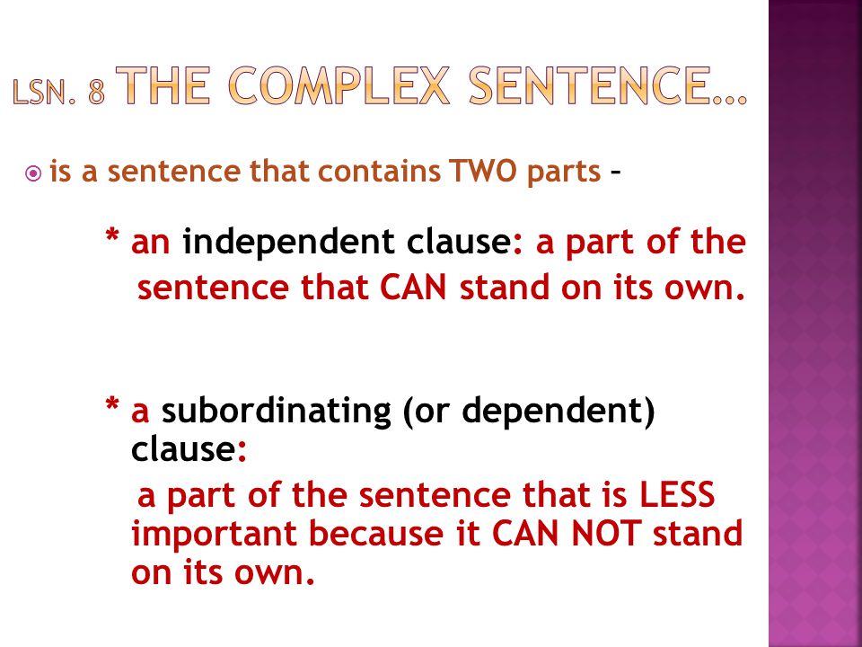Lsn. 8 The Complex Sentence…
