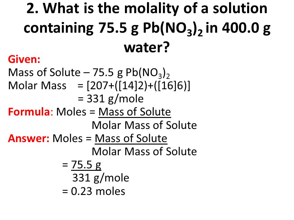 2. What is the molality of a solution containing 75