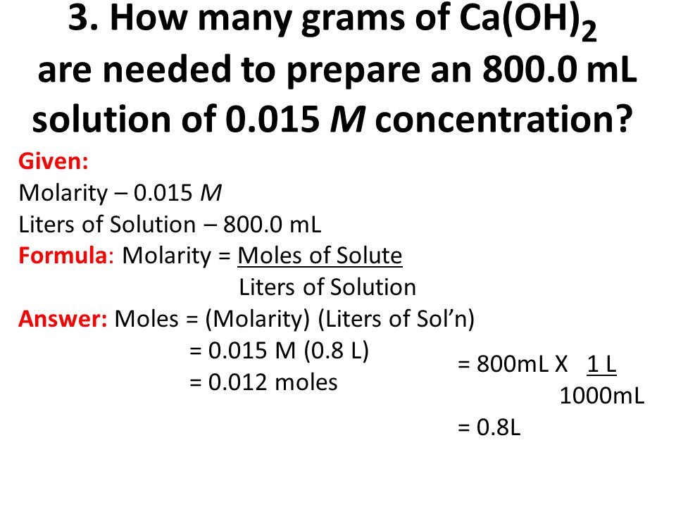 3. How many grams of Ca(OH)2 are needed to prepare an 800