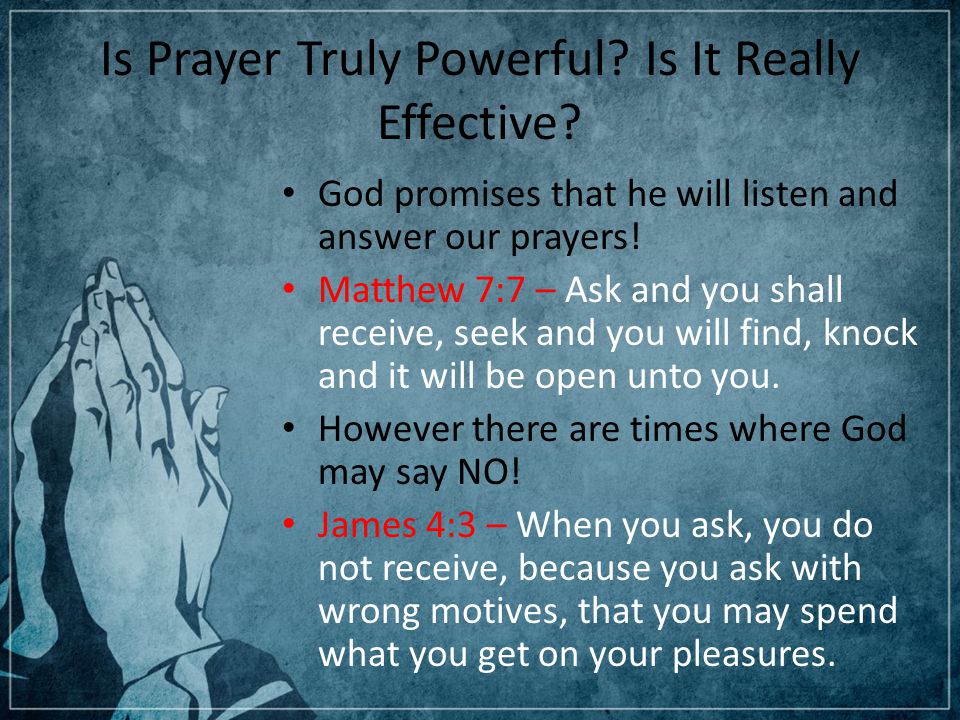 Is Prayer Truly Powerful Is It Really Effective