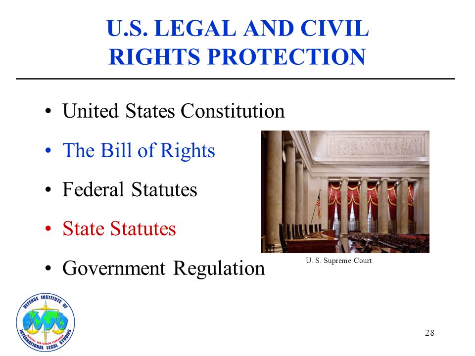 U.S. LEGAL AND CIVIL RIGHTS PROTECTION