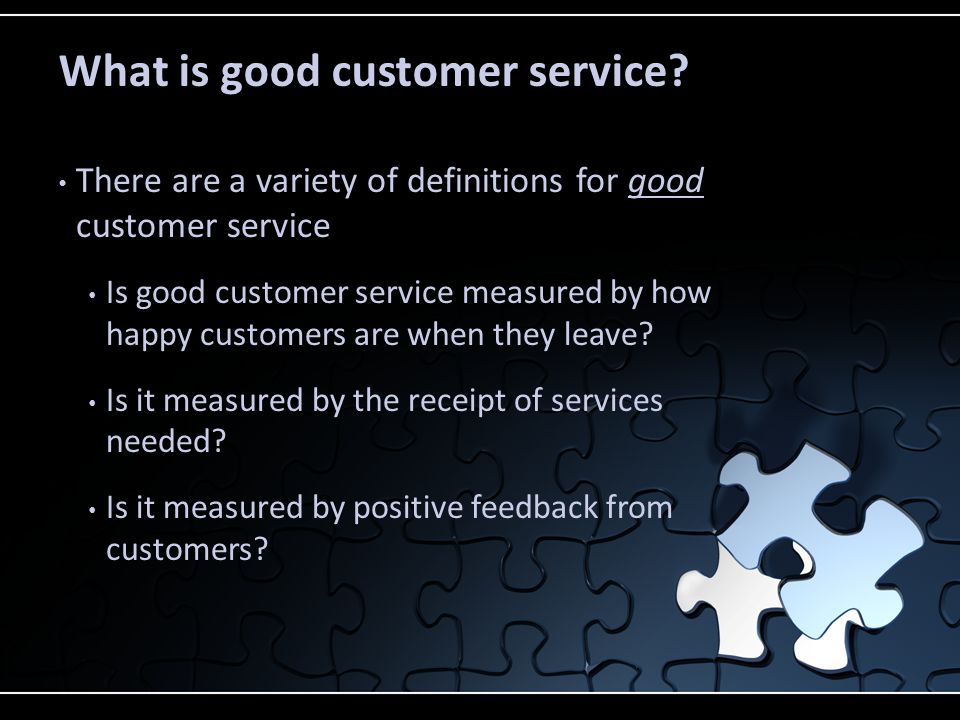 What is good customer service