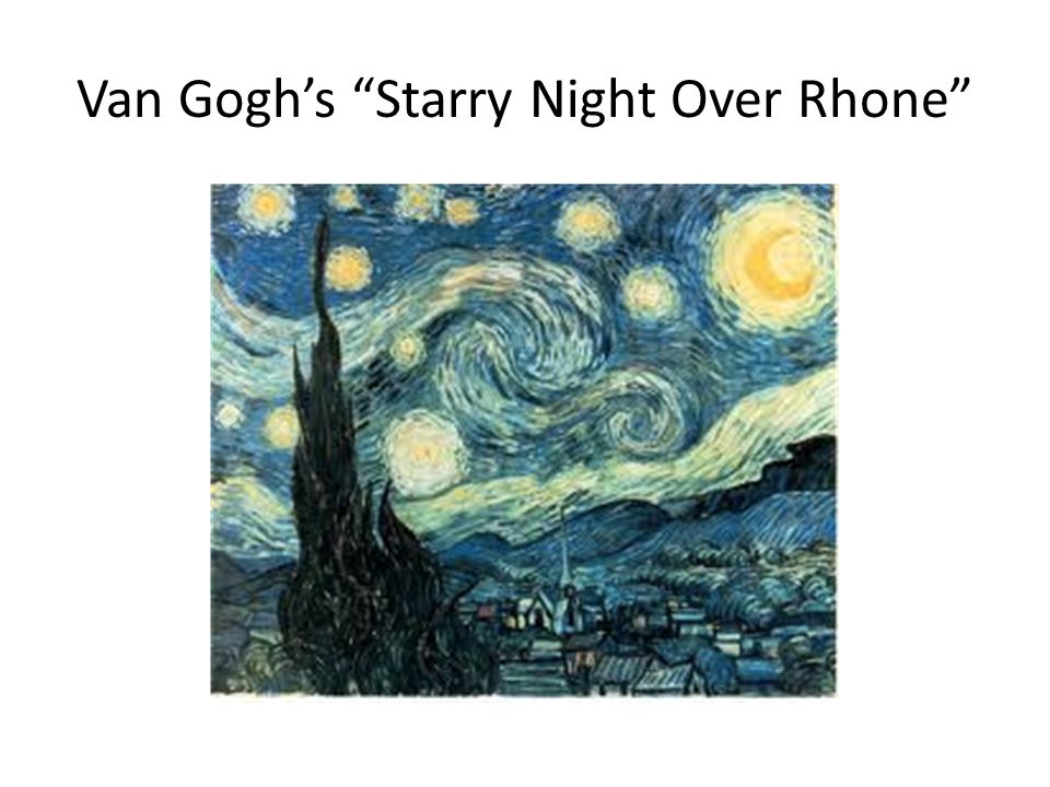 Van Gogh’s Starry Night Over Rhone