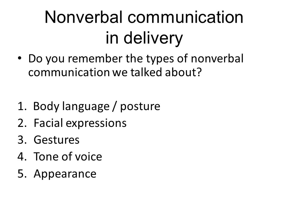 Nonverbal communication in delivery