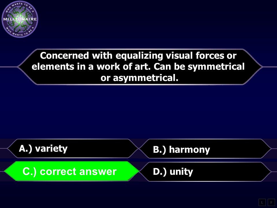 C.) correct answer Concerned with equalizing visual forces or