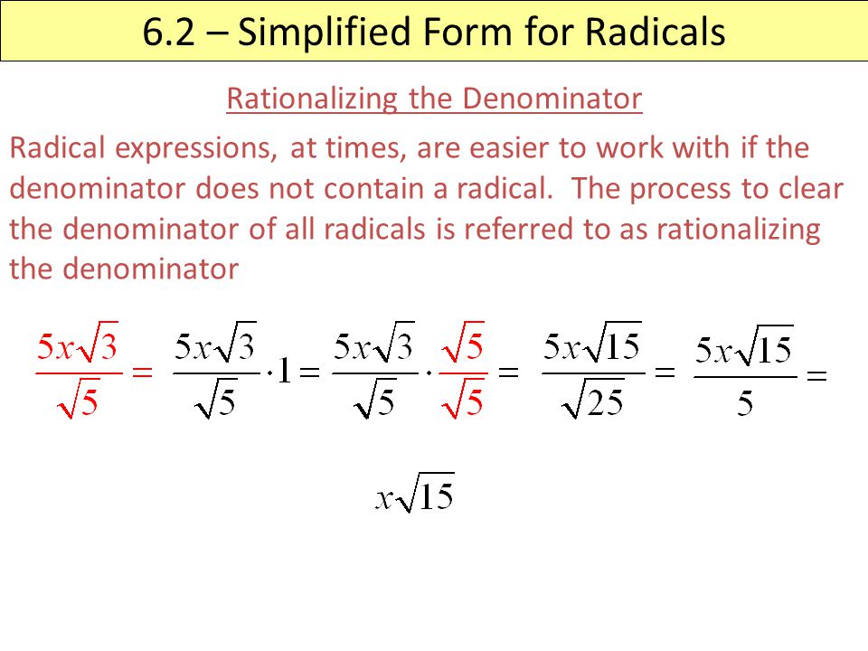 6.2 – Simplified Form for Radicals
