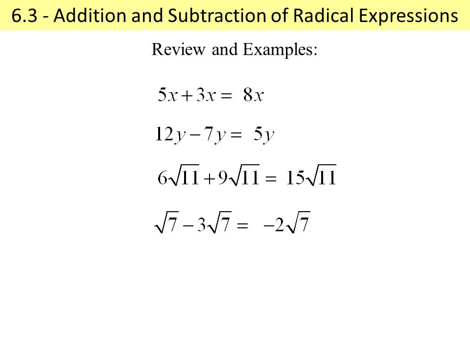 6.3 - Addition and Subtraction of Radical Expressions