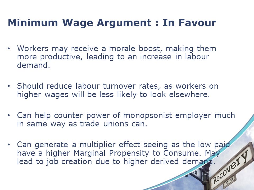 Minimum Wage Argument : In Favour