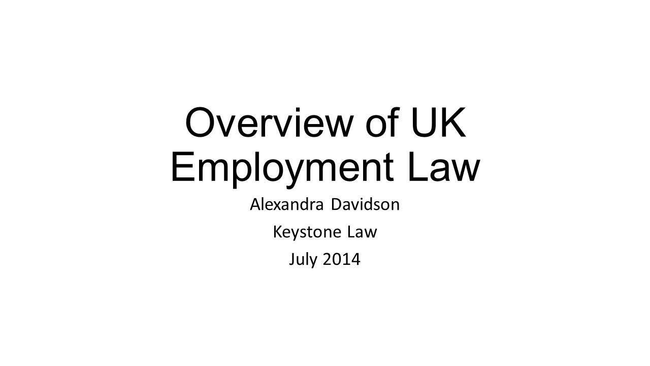 Overview of UK Employment Law
