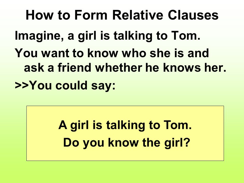 How to Form Relative Clauses