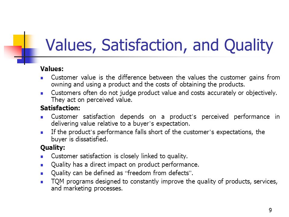 Values, Satisfaction, and Quality