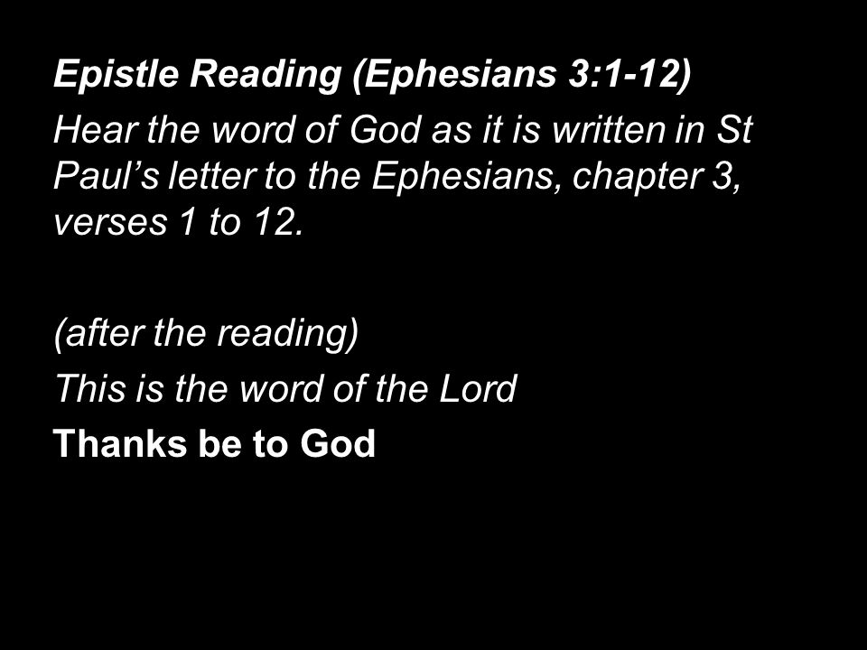 Epistle Reading (Ephesians 3:1-12)