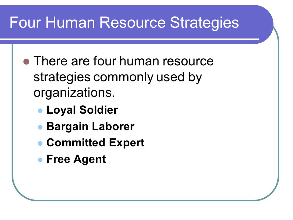 Four Human Resource Strategies