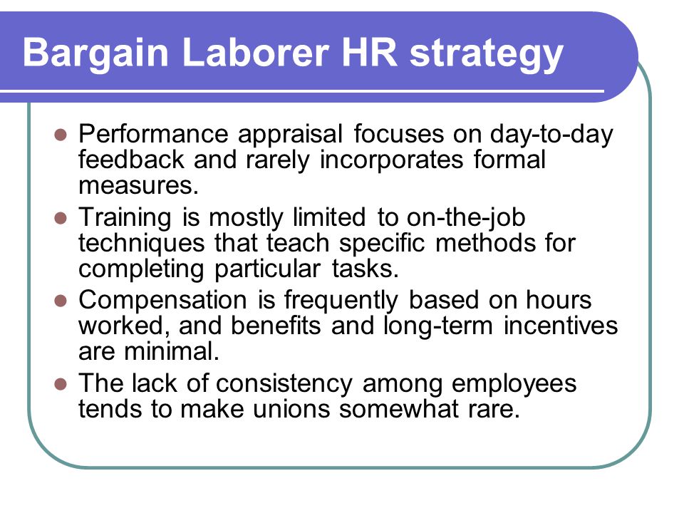 Bargain Laborer HR strategy