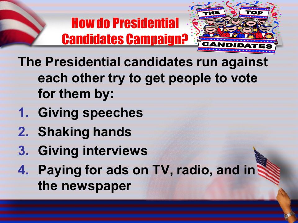 How do Presidential Candidates Campaign