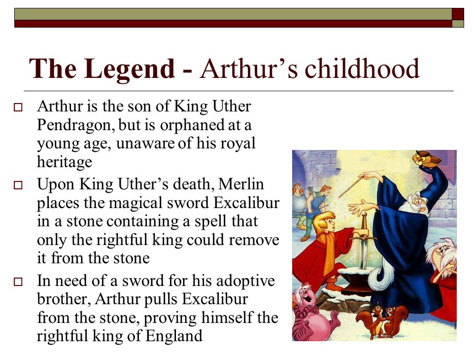 The Legend - Arthur’s childhood