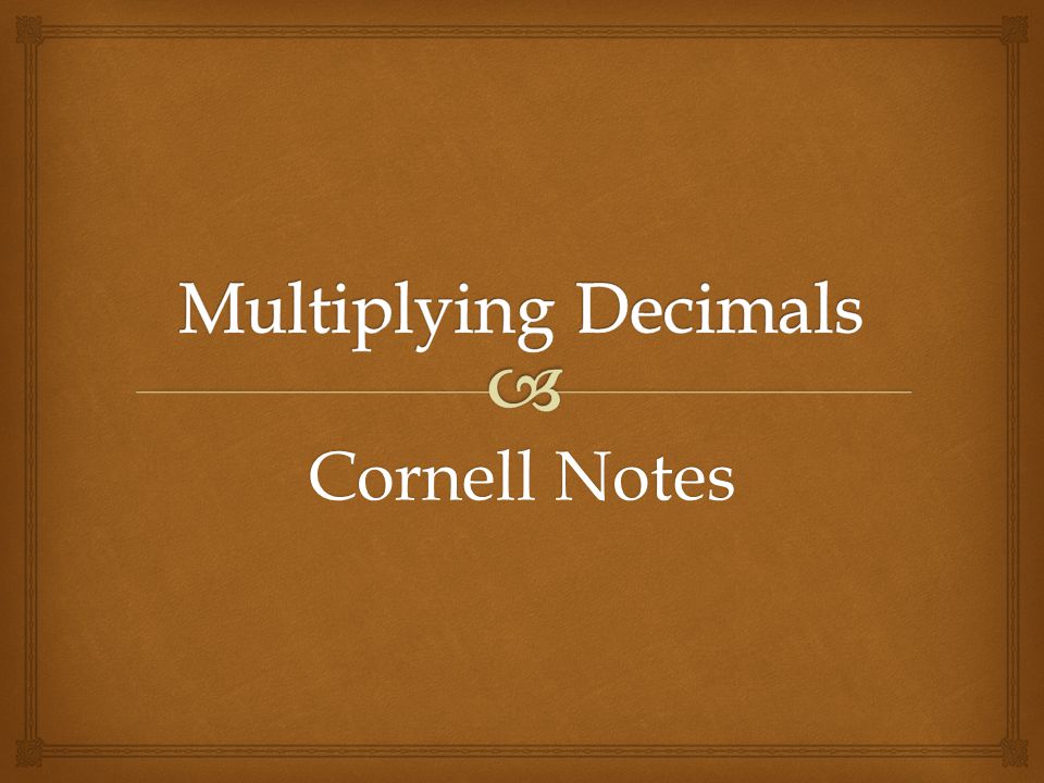 Multiplying Decimals Cornell Notes