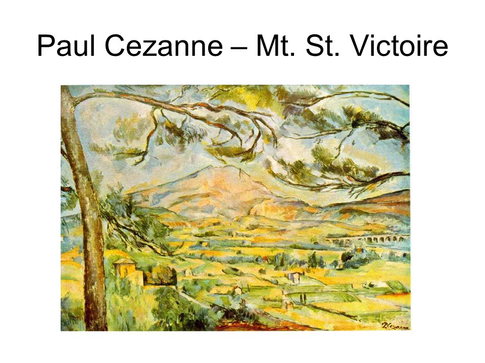 Paul Cezanne – Mt. St. Victoire