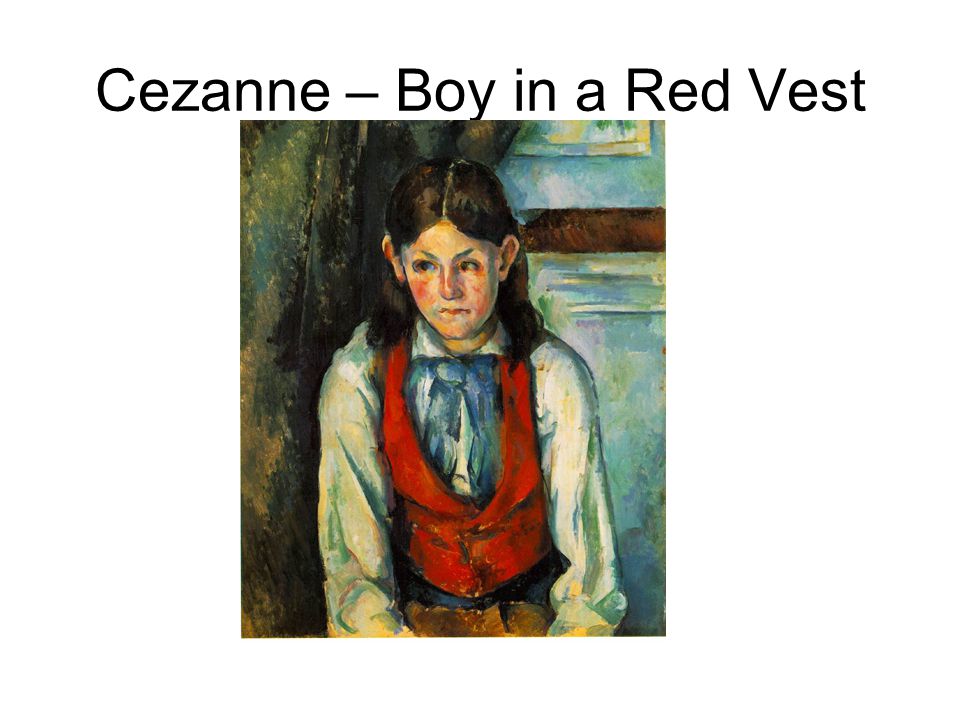 Cezanne – Boy in a Red Vest