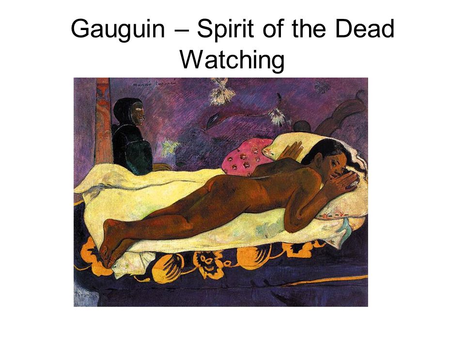 Gauguin – Spirit of the Dead Watching