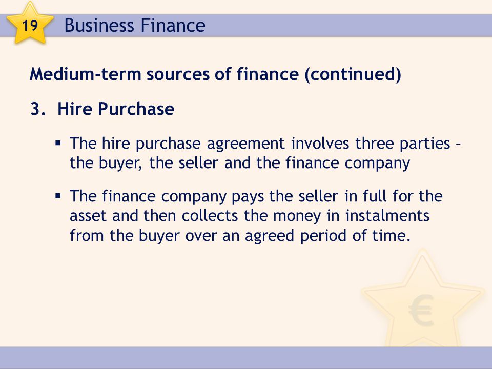 Business Finance Medium-term sources of finance (continued)